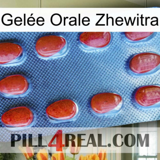 Gelée Orale Zhewitra 06